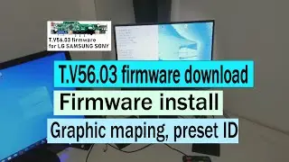 how to download T.V56.03 all resolution firmware || lvds lcd tv card software