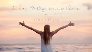 21-Day Dr Gaye Summer Cleanse