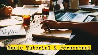 music Tutorial | persentasi