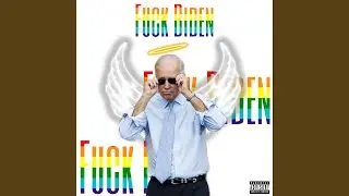 Fuck Biden (feat. J$mizz)