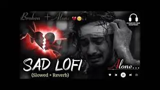 Alone in_Night_Mashup_2025_-_AZEEB__Zack_Knight_Bollywood_Heartbreak Chillout Mashup