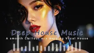 Velvet Groove Nights &ndash; Vocal House & Nu Disco Chill Mix