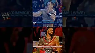 John Cena '06 (UCME | WWE) Vs. Roman Reigns '24 (Tribal Chief | WWE) | Battle | #wwe #vsshorts