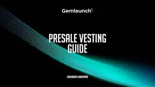 Presale Vesting Guide