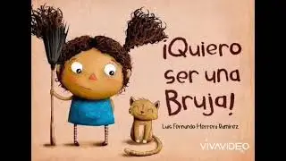 &iexcl;Quiero ser una bruja! (Luis Fernando Herrera Ram&iacute;rez)