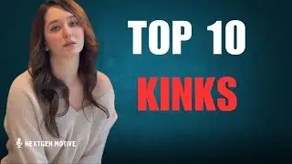 10 Most Popular Kinks (Are Yours on the List?) | Female Desire & Attraction Psychology