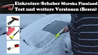 Auto Eiskratzer/Schaber Murska aus Finnland - neue Versionen - Test