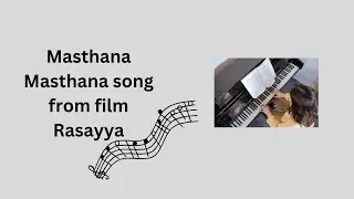 Masthana Masthana song from film Rasayya