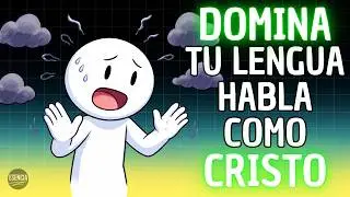 Controla Tu LENGUA y HABLA COMO DIOS Quiere | SEG&Uacute;N LA BIBLIA