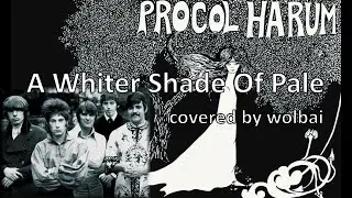 A Whiter Shade Of Pale - Procol Harum