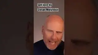 Self love_ Stefan Molyneux Author of Peaceful parenting and other great works. #mindfulthoughts