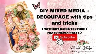 MIXED MEDIA  and DECOUPAGE LAYOUT (WITH TIPS AND TRICKS) LESS SUPPLIES FOR BEGINNERS | DIY CRAFTS