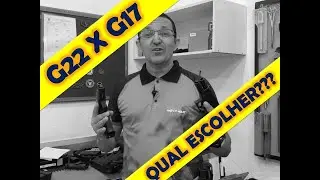 GLOCK G22 X GLOCK G17 - QUAL ESCOLHER?