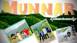 Munnar trip plan in Kannada cover in 1day -6places / munnar tourist places #travel #kerala #munnar 