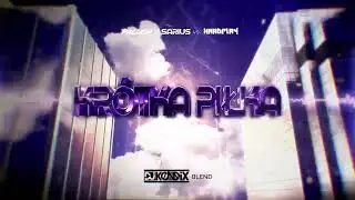 Paluch & Sarius vs. Hardplay - Kr&oacute;tka Piłka (DJ KondiX Blend) 🌙⚒️🏢