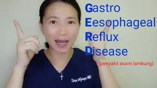 GERD (sakit asam lambung) - dr. Tirtawati Wijaya, SE