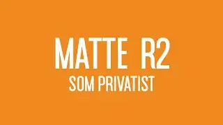 Matte R2 som privatist