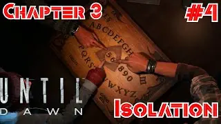 Until Dawn-Chapter 3 | Full Walkthrough | All Lives | All Collectibles