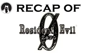 The ULTIMATE Recap of Resident Evil Zero (RECAPitation) #residentevil0 #re0