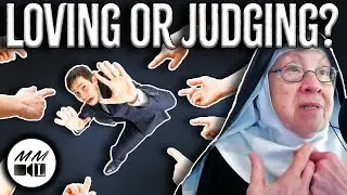 Am I Speaking Catholic Truth or Just Judging People? | Mother Miriam Live
