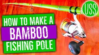 How to Make a Bamboo Fishing Pole