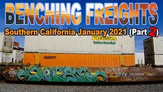 Benching Freight Train Graffiti in SoCal - January 2021 (Part2)