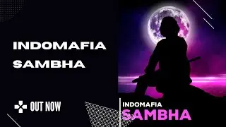 INDOMAFIA - SHAMBHA (ORIGINAL MIX)