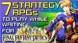 7 лучших игр, похожих на Final Fantasy Tactics (пока ждем ремастер)