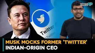 US billionaire Elon Musk mocks former 'Twitter' Indian origin CEO