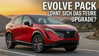 Nissan Ariya Evolve Pack Review - Alles &Uuml;ber Ausstattung Und Technik