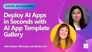 Deploy AI Apps in Seconds with AI App Template Gallery