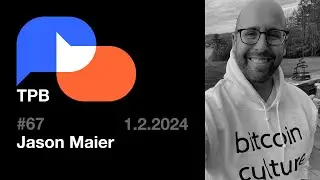 Navigating Bitcoin's Future in 2024 with Jason Maier