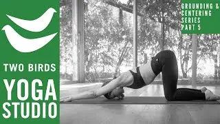 60 Minute Vinyasa Yoga (Grounding & Centering Series Pt 5 -19 Jul '23)
