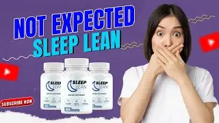 Sleep Lean Reviews| Sleep Lean &ndash; Burn Fat While You Sleep? My 30-Day Nighttime Experiment