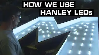 How We Use Hanley LEDs