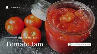 Easy 3 Ingredients Tomato Jam | Tasty & Tangy | Homemade Jam | Beginners recipe || Yuva ||