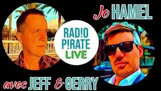 Jo HAMEL avec GERRY (24 mai 2023) RadioPirateLIVE