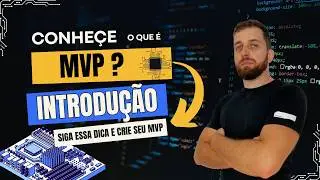 O que é MVP? Como Criar um Produto Mínimo Viável e Validar Suas Ideias
