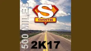 500 Miles 2k17 (Edit Mix)