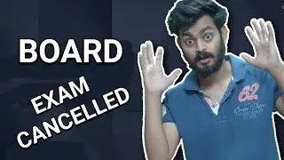 OMG !!!! board exams Cancelled - Official News