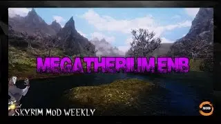 SKYRIM ENB: #13 Megatherium ENB