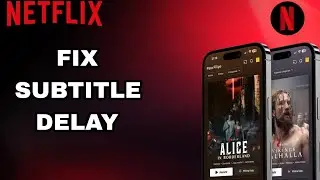 How To Fix And Solve Netflix Subtitle Delay | Final Solution