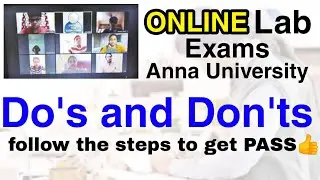 Do's and Don'ts for online Practical exam anna University