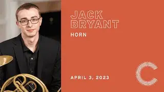 Graduation Recital: Jack Bryant, horn