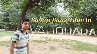 Sayaji Baug Tour 🤠 | Kamti Baug 🤩 | My First Vlog| Dhimant Soni