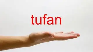 How to Pronounce tufan - American English
