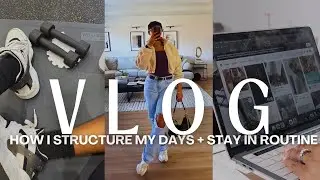 ВИДЕОБЛОГ | КАК Я СТРУКТУРИРУЮ СВОИ ДНИ И СОБЛЮДАЮ РЕЖИМ РАБОТЫ