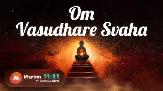 Om Vasudhare Svaha || 11hours || Buddhist Money Mantra