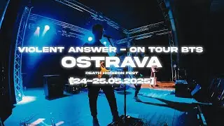 Violent Answer - On Tour - Ostrava 24-25.05.2025 - Behind the Scenes