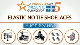 Best Elastic No Tie Shoelaces Reviews &ndash; How to Choose the Best Elastic No Tie Shoelaces